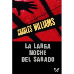La larga noche del sábado