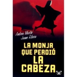 La monja que perdió la cabeza