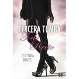 Tercera tumba todo recto