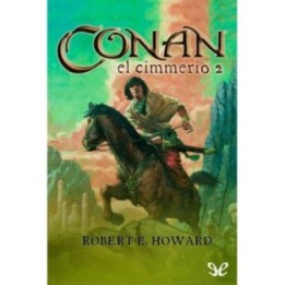 Conan el Cimmerio 2