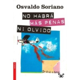 No habrá más penas ni olvido