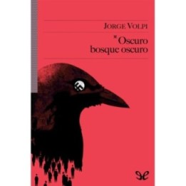 Oscuro bosque oscuro
