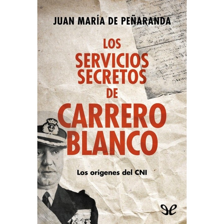Los servicios secretos de Carrero Blanco