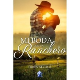 Mi boda con un ranchero