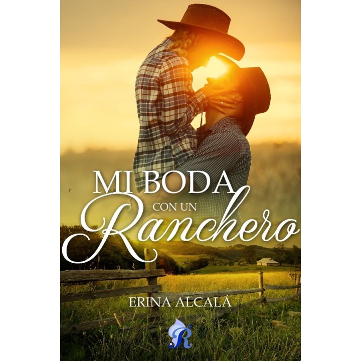 Mi boda con un ranchero