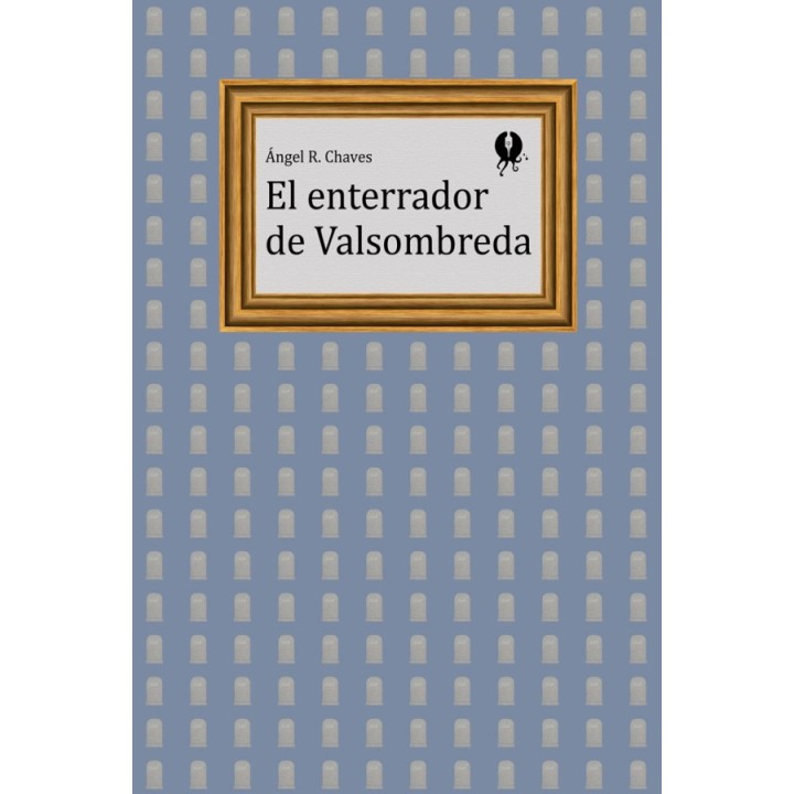 El enterrador de Valsombreda