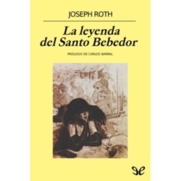 La leyenda del Santo Bebedor