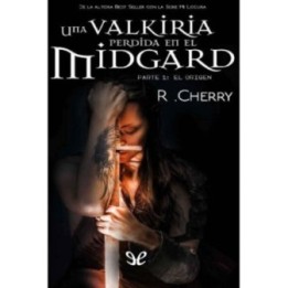 Una valkiria perdida en el Midgard: El origen