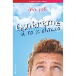 Quiéreme si no te abrazo