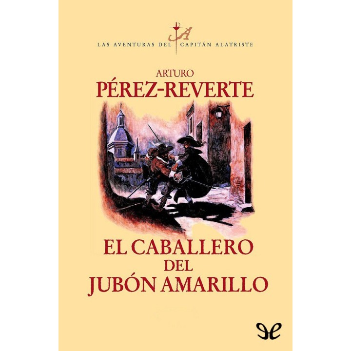 El caballero del jubón amarillo