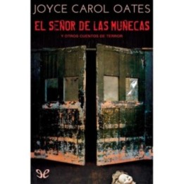 El señor de las muñecas y otros cuentos de terror