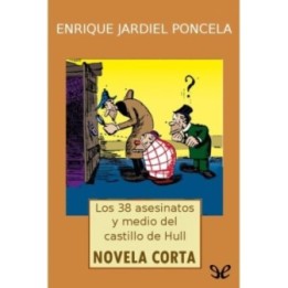 Los 38 asesinatos y medio del castillo de Hull (Novísimas aventuras de Sherlock Holmes)