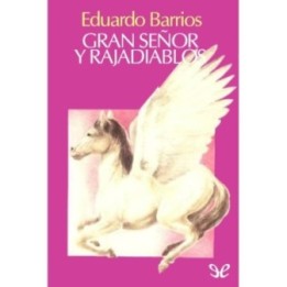 Gran señor y rajadiablos