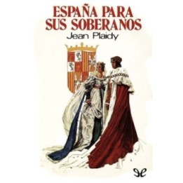 España para sus soberanos