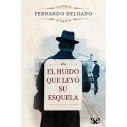 El huido que leyó su esquela