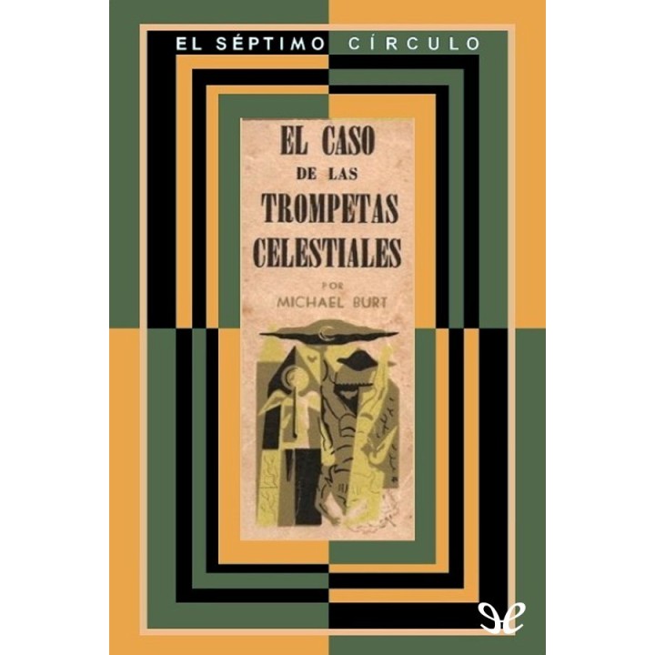 El caso de las trompetas celestiales