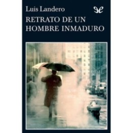 Retrato de un hombre inmaduro