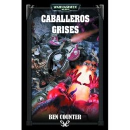 Los caballeros grises