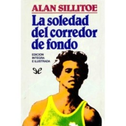 La soledad del corredor de fondo (Ed. íntegra)