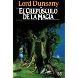 El crepúsculo de la magia