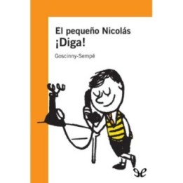El pequeño Nicolás: ¡Diga!