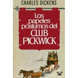 Los papeles póstumos del Club Pickwick