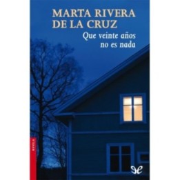 Que veinte años no es nada