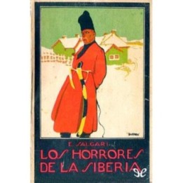 Los horrores de la Siberia