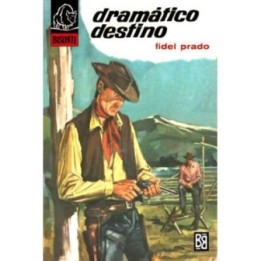Dramático destino