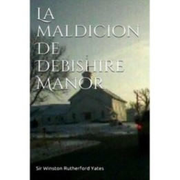 La maldición de Debishire Manor
