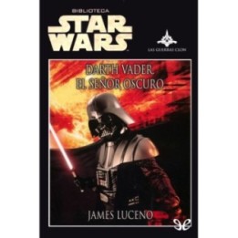 Darth Vader. El señor oscuro