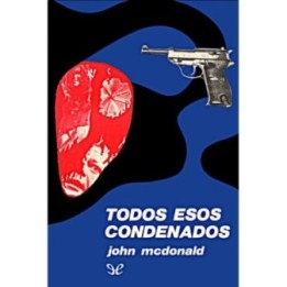 Todos esos condenados