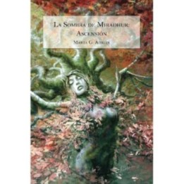 La sombra de Miradhur: Ascensión