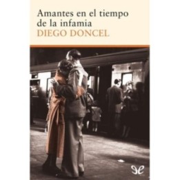 Amantes en el tiempo de la infamia