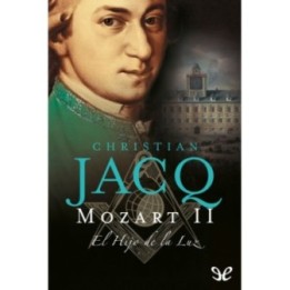 Mozart. El Hijo de la Luz