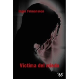 Víctima del miedo