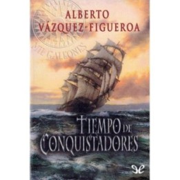 Tiempo de conquistadores