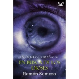 En busca de los Dioses