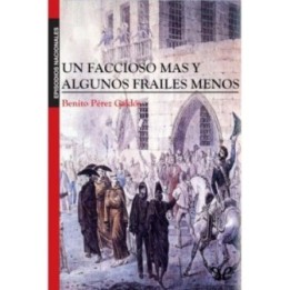 Un faccioso más y algunos frailes menos