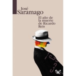 El año de la muerte de Ricardo Reis