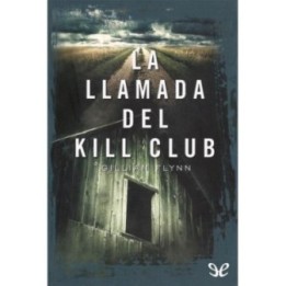 La llamada del Kill Club