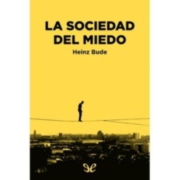 La sociedad del miedo
