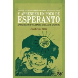Por qué tus hijos deberían comer más coliflores y aprender un poco de esperanto