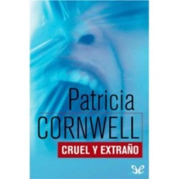 Cruel y extraño