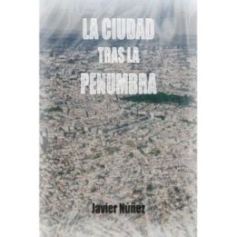 La ciudad tras la penumbra