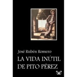 La vida inútil de Pito Pérez