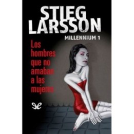 Los hombres que no amaban a las mujeres