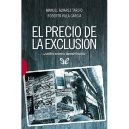 El precio de la exclusión
