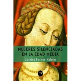 Mujeres silenciadas en la Edad Media