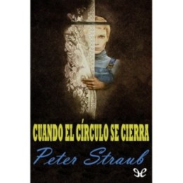 Cuando el círculo se cierra (La obsesión de Julia)